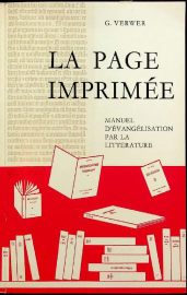La page imprimée : manuel d'évangélisation par la littérature